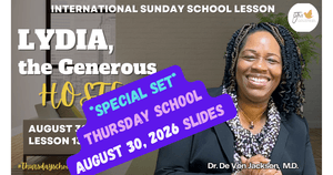 "Lydia the Generous Hostess Thursday School SPECIAL Impact Slides 8-30-26" 