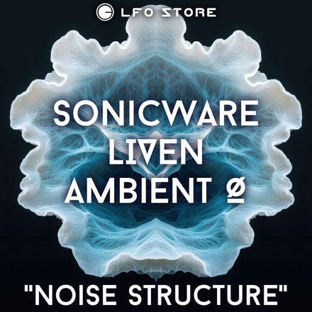 KAV Sonicware LIVEN Ambient Ø "Noise Structure" Sound Pack