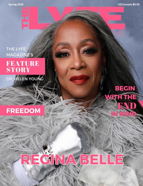 The Lyfe Magazine Spring 2025 Issue
