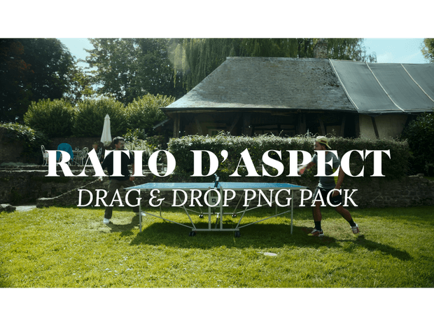RATIO D'ASPECT // PNG Drag &amp; Drop Pack