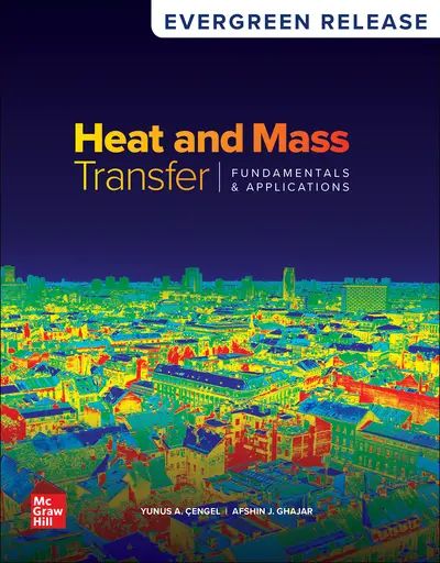 solution manual Heat and Mass Transfer:Fundamentals and Applications Cengel 2025 evergreen release 