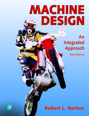 solution manual Machine Design:An Integrated Approach Norton 6th Edition
