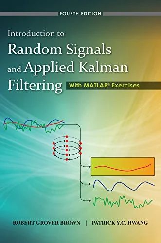 solution manual Introduction to Random Signals and Applied Kalman Filtering with Matlab Brown