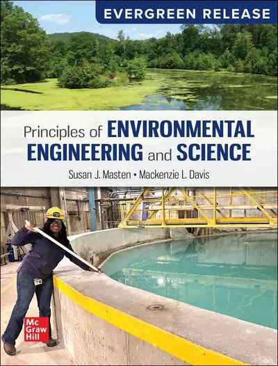 solution manual Principles of Environmental Engineering and Science Davis evergreen 2024 release ed