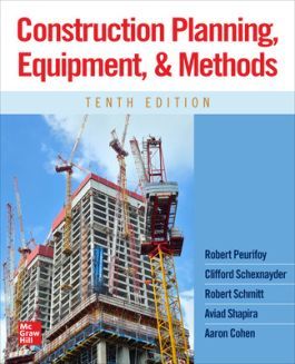 solution manual Construction Planning, Equipment, and Methods Peurifoy Schexnayder 10th edition