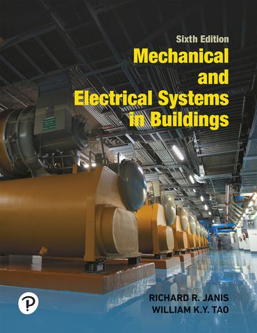 solution manual Mechanical and Electrical Systems in Buildings Janis Tao 6th Edition