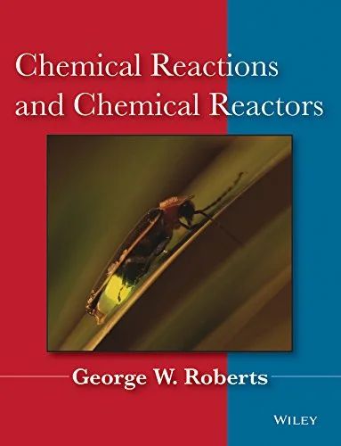 solution manual Chemical Reactions and Chemical Reactors Roberts 1st edition
