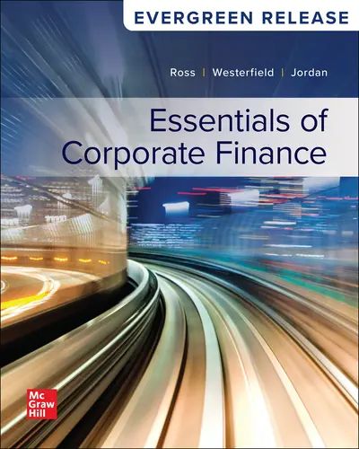 solution manual Essentials of Corporate Finance Ross Westerfield 2025 evergreen release edition