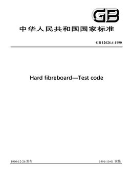 China Standard: GB 12626.4-1990 Hard fibreboard—Test code