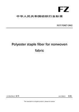 Chinese Industry Standard:  FZ/T 52027-2012