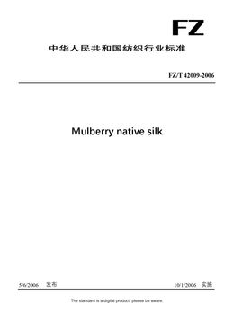 Chinese Industry Standard:  FZ/T 42009-2006