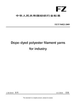 Chinese Industry Standard:  FZ/T 54022-2009