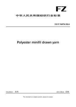 Chinese Industry Standard:  FZ/T 54070-2014