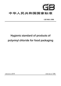 China Standard: GB 9681-1988 Hygienic Standard of Products of Polyvinyl Chloride for Food Packaging