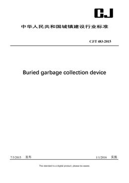 Chinese Industry Standard:  CJ/T 483-2015