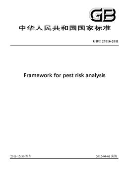 China Standard: GB/T 27616-2011 Framework for pest risk analysis