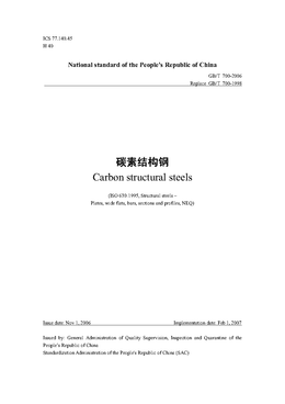 China Standard: GB/T 700-2006 Carbon structural steels