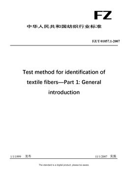 Chinese Industry Standard:  FZ/T 01057.1-2007