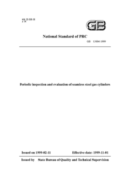 China Standard: GB 13004-1999 Periodic inspection and evaluation of seamless steel gas cylinders