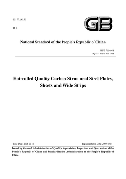 China Standard: GB/T 711-2008