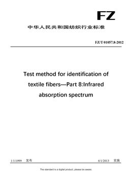 Chinese Industry Standard:  FZ/T 01057.8-2012