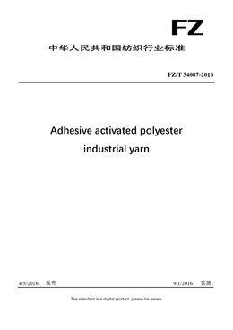 Chinese Industry Standard:  FZ/T 54087-2016