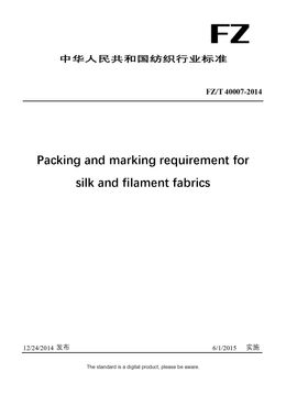 Chinese Industry Standard:  FZ/T 40007-2014