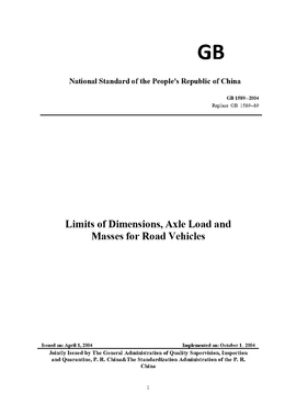 China Standard: GB 1589--2004 Limits of Dimensions, Axle Load and Masses for Road Vehicles