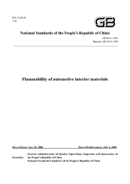 China Standard: GB 8410—2006 Flammability of automotive interior materials