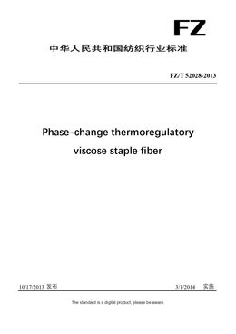 Chinese Industry Standard:  FZ/T 52028-2013