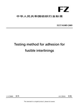 Chinese Industry Standard:  FZ/T 01085-2009