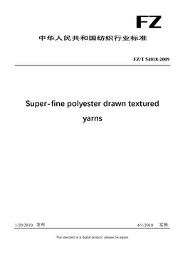 Chinese Industry Standard:  FZ/T 54018-2009