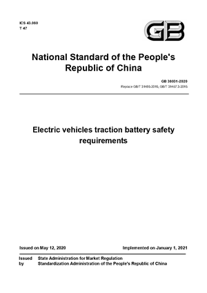 Chinese Standard:  GB 38031-2020 Electric vehicles traction battery safety requirements