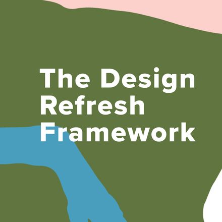 The Design Refresh Framework