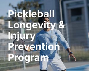 Pickleball Longevity &amp; Injury Prevention Program