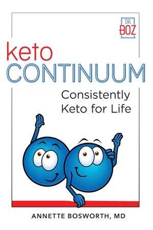 ketoCONTINUUM Consistently Keto Diet For Life
