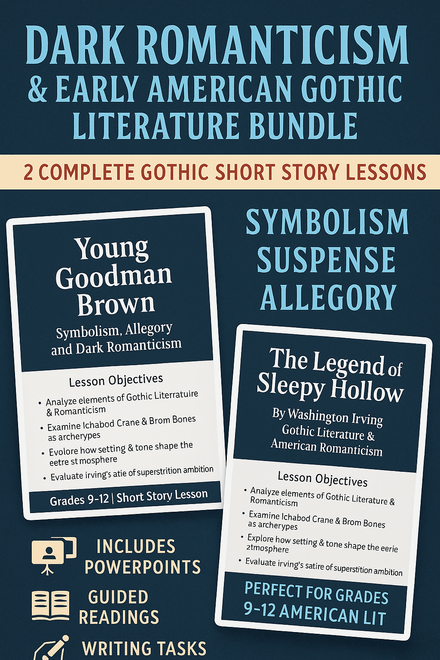 Dark Romanticism &amp; American Gothic Literature Bundle – Hawthorne &amp; Irving Lessons (Grades 8–12)