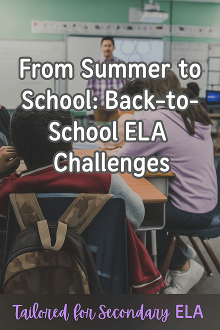 📝 From Summer to School: Back-to-School ELA Challenges