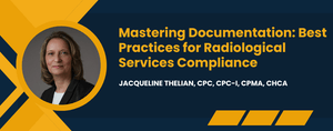 Mastering Documentation: Best Practices for Radiological Services Compliance