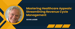 Mastering Healthcare Appeals: Streamlining Revenue Cycle Management
