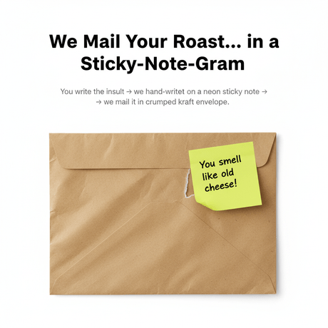 The Unhinged Sticky-Note-Gram