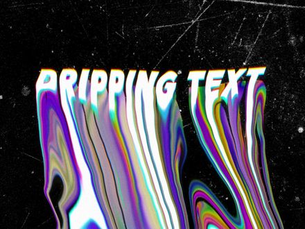 Dripping Liquid Text + Project Files