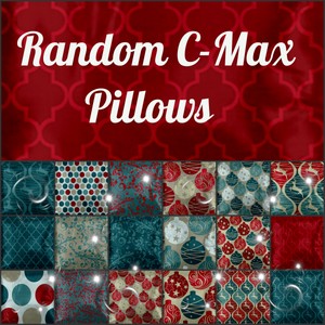 Random C-Max Pillows