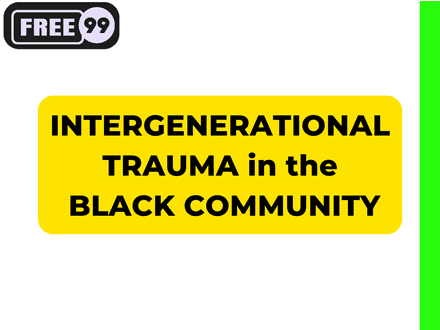 Intergenerational Trauma in the Black community by Ben-Oni