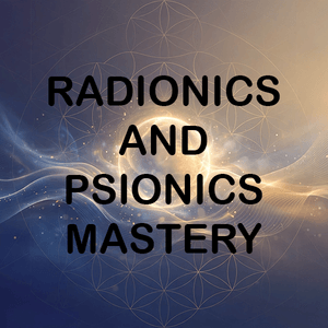 Radionics Mastery