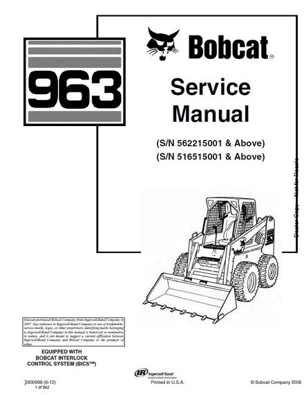BOBCAT 963 Skid Steer Loader 2006 Service repair manual SN 562215001 &amp; Above (p. nb. 6900988 6-12)