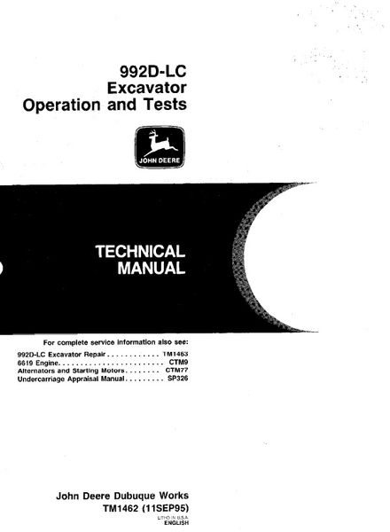 JOHN DEERE 992D-LC EXCAVATORS OPERATION AND TEST TECHNICAL MANUAL (TM1462)