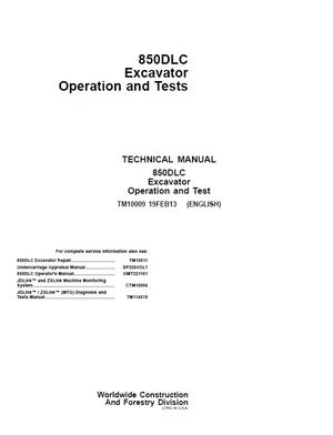 JOHN DEERE 850DLC EXCAVATOR 2013 OPERATION AND TEST MANUAL (TM10009)