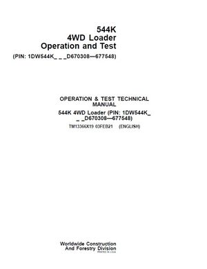John Deere 544K 4WD Loader Operation Test Technical Service Manual SN D670308-677548 (TM13366X19)