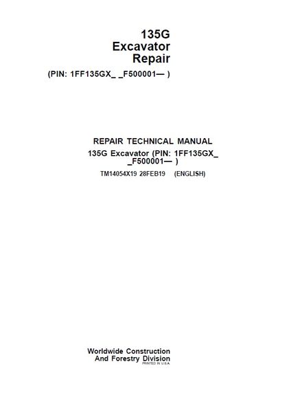 JOHN DEERE 135G EXCAVATOR SERVICE REPAIR TECHNICAL MANUAL SN 1FF135GX-F500001 (TM14054X19)